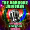 The Karaoke Universe - Alive and Kicking (Karaoke Version) [In the Style of Simple Minds] - Single